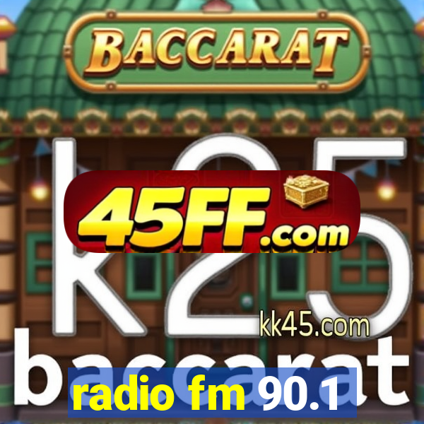 radio fm 90.1